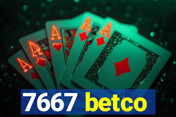 7667 betco